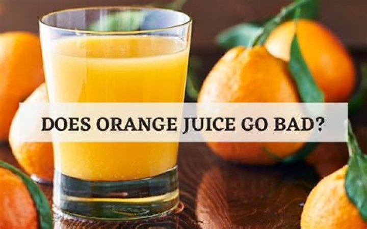 does orange juice go bad