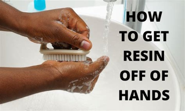 how to get resin off hands