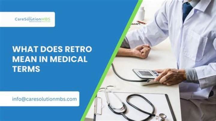 retro medical term